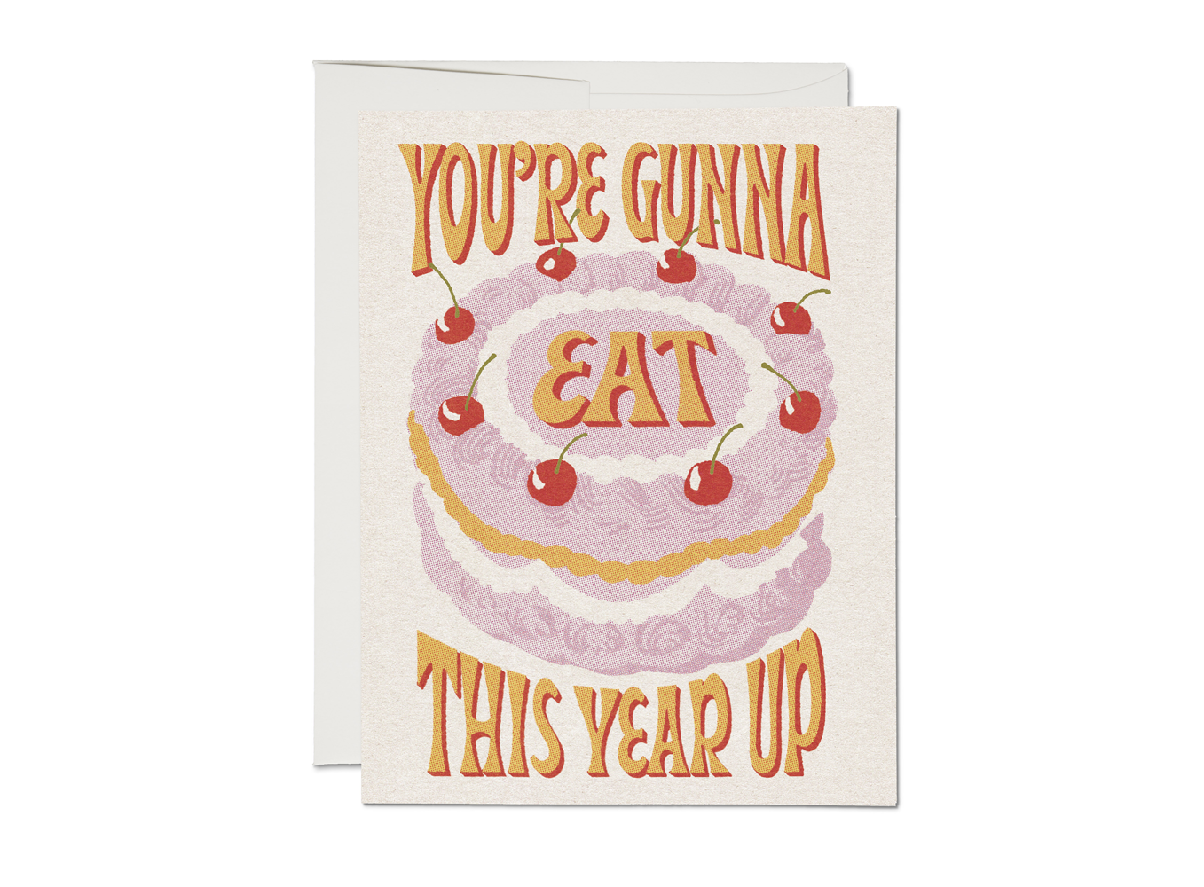 Eat This Year Up Greeting Card
