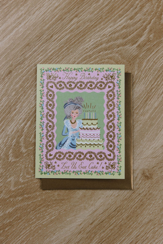 Let Us Eat Cake Birthday Card