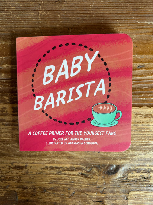 Baby Barista Board Book
