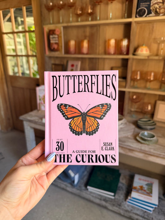Butterflies: A Guide For the Curious